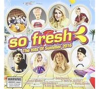 Various Artists - So Fresh - Hits Of Summer 2016