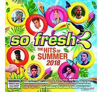 Various Artists - So Fresh - The Hits Of Summer 2018