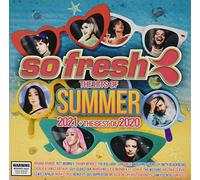 Various Artists - So Fresh - The Hits Of Summers 2021 + Best Of 2020