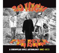 VARIOUS ARTISTS - SO HIGH I'VE BEEN: A EUROPEAN ROCK ANTHOLOGY 1967-1973 3CD CLAMSHELL BOX