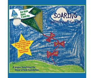 Various Artists - Soaring: Uplifting Music for Kids