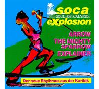 Various Artists - Soca Explosion: Soul Of Calypso