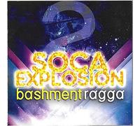Various Artists - Soca Explosion Vol 2: Bashment