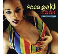 Various Artists - Soca Gold 2001
