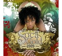 Various Artists - Soca Gold 2005
