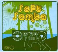 Various Artists - Soft Samba