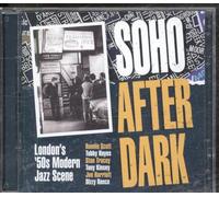Various Artists - Soho After Dark: London's 50's Modern Jazz Scene