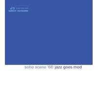 Various Artists - Soho Scene '68 - Jazz Goes Mod
