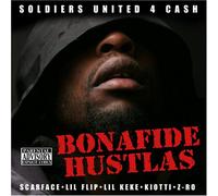 Various Artists - Soldiers United 4 Cash: Bonafide Hustlas