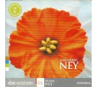 Various Artists - Solo Series : NEY (Ethnic Special Series)
