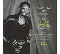 Various Artists – Something New to Do: The Phillip Mitchell Songbook