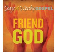 Various Artists - Songs 4 Worship Gospel: Friend of God