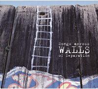 Various Artists - Songs Across Walls Of Seperation