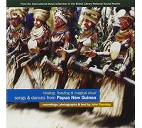 Various Artists - Songs & Dances From Papua New Guinea: Healing, Feasting & Magical Ritual