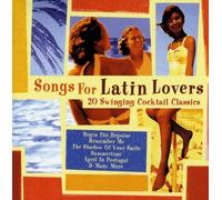 Various Artists - Songs for Latin Lovers: 20 Swinging Cocktail Classics