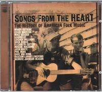 Various Artists - Songs From The Heart: THE HISTORY OF AMERICAN FOLK MUSIC