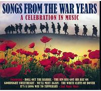 Various Artists - Songs From The War Years: A Celebration In Music