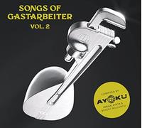Various Artists - Songs Of Gastarbeiter 2