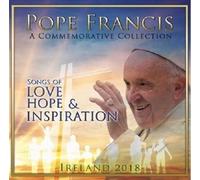 Various Artists - Songs Of Love, Hope & Inspiration - Pope Francis