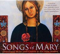Various Artists - Songs Of Mary: Devotional Music And Chants To The Holy Mother