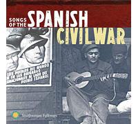 Various Artists - Songs Of The Spanish Civil War (Volumes 1 & 2)