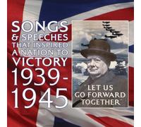 Various Artists - Songs & Speeches That Inspired A Nation To Victory 1939-1945
