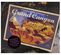 Various Artists - Songs & Stories From the Grand Canyon