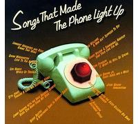 Various Artists - Songs That Made The Phone Light Up