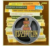 VARIOUS ARTISTS - Songs That Shaped Led Zeppelin - CD - B1111z