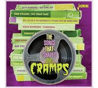 VARIOUS ARTISTS - Songs That Shaped The Cramps - CD - K600z