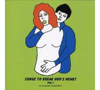 Various Artists - Songs To Break God's Heart