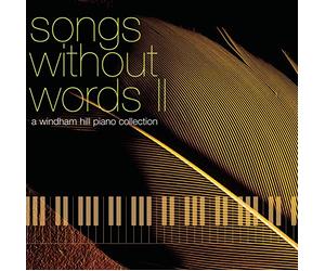 Various Artists - Songs Without Words Vol.2: a Windham Hill Piano Collection