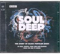 Various Artists - Soul Deep - The Story Of Black Popular Music
