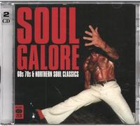 Various Artists - Soul Galore: 60s 70s And Northern Soul Classics