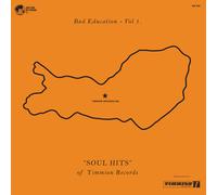 Various Artists - Bad Education - Vol.1 'SOUL HITS' Of Timmion Records