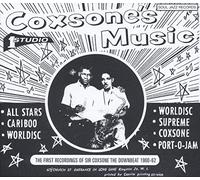 Soul Jazz Records Presents - Coxsone's Music: The First Recordings of Sir Coxsone The Downbeat 1960-63