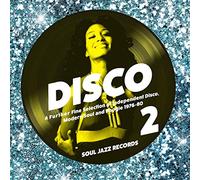 Soul Jazz Records Presents - Disco 2: A Further Fine Selection of Independent Disco, Modern Soul and Boogie 1976-80
