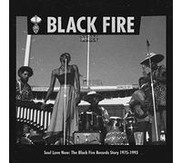 VARIOUS ARTISTS - SOUL LOVE NOW: THE BLACK FIRE RECORDS STORY 1975-1993 [VINYL]