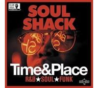 Various Artists - Soul Shack: Time & Place - 180 Gram Vinyl LP (Charly)