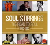 Various Artists - Soul Stirrings - The Road To Soul 1960-1962