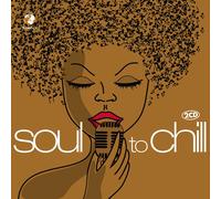 Various Artists - Soul To Chill
