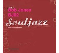 Various Artists - Souljazz - Bj02: Selected By Bob Jones