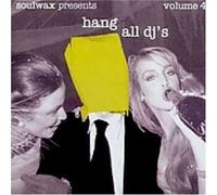 Various Artists - Soulwax Present Hang All Dj's Vol. 4 (Mixed By 2 Many Dj's)
