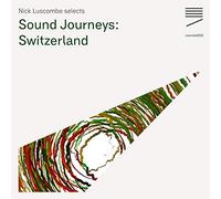 Various Artists - Sound Journeys: Switzerland