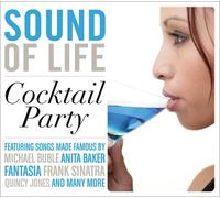 Various Artists - Sound of Life: Cocktail Party (Dig)