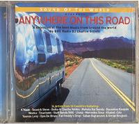 Various Artists - Sound of the World Presents Anywhere on This Road: Compiled By Charlie Gillett