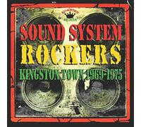 Various Artists - Sound System Rockers 1969 - 1975