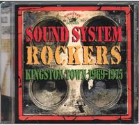 Various Artists - Sound System Rockers 1969 - 1978