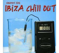 Various Artists - Sounds Like Ibiza Chilled