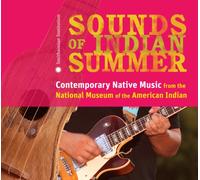 Various Artists - Sounds of Indian Summer: Contemporary Native Music